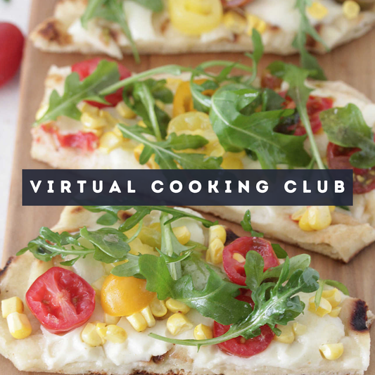 Virtual Cooking Club: Grilled Pizzas & Flatbreads Mon, May 18 5:00 PM